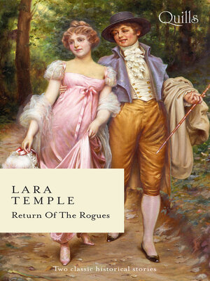cover image of Quills--Return of the Rogues/The Return of the Disappearing Duke/A Match for the Rebellious Earl